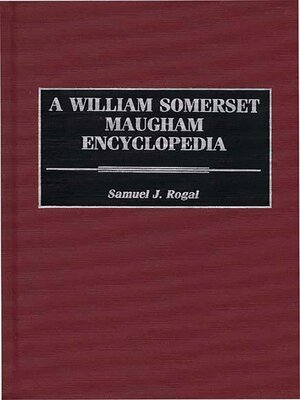 cover image of A William Somerset Maugham Encyclopedia